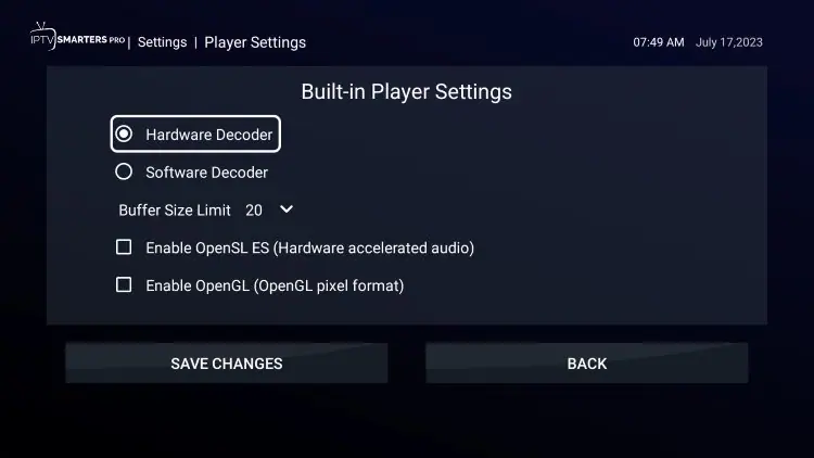 Hardware Decoder activé et Save Changes Smarters Pro